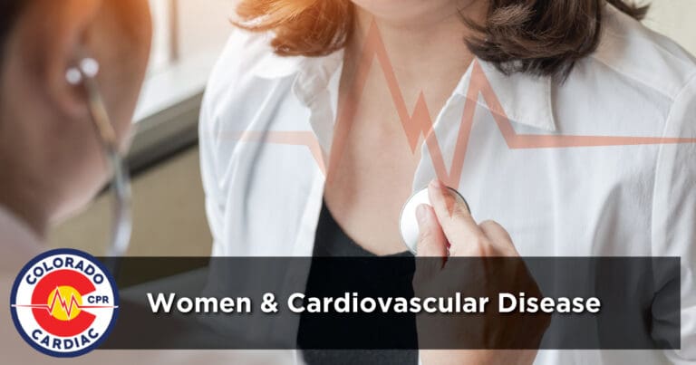 Women & Cardiovascular Disease (CVD) - Colorado Cardiac CPR & First Aid