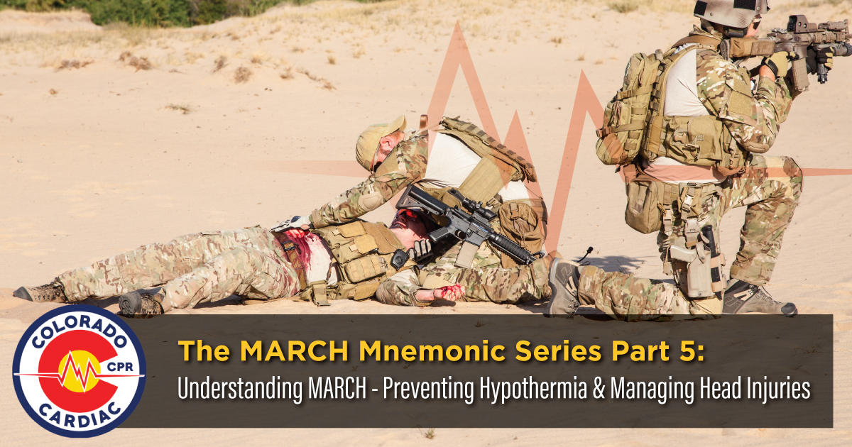 Understanding MARCH - Preserve and Protect After Stabilization ...