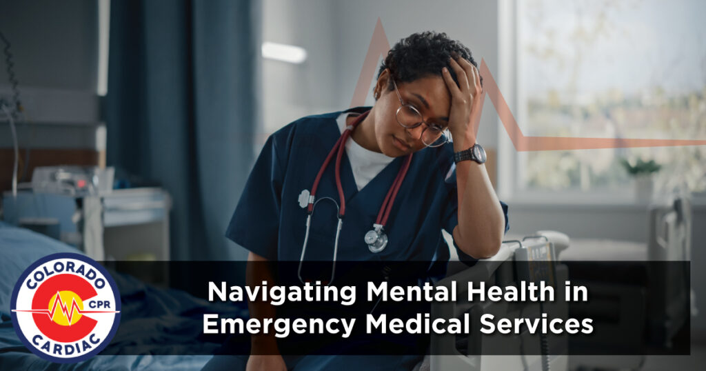 Navigating Mental Health in Emergency Medical Services - Colorado ...